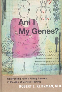 Am I My Genes?