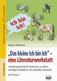 "Das kleine Ich bin Ich" - eine Literaturwerkstatt