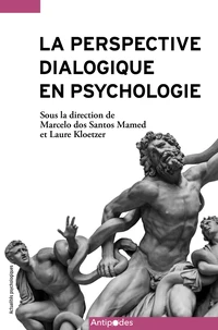 La perspective dialogique en psychologie
