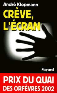 Crève, l'écran
