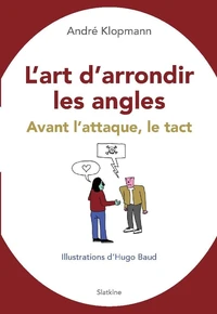 L'art d'arrondir les angles