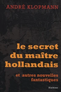 Le secret du maître hollandais
