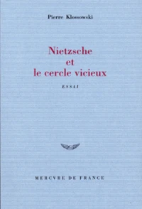 Nietzsche et le cercle vicieux
