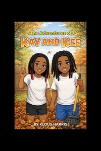 The Adventures of Kay and Kee