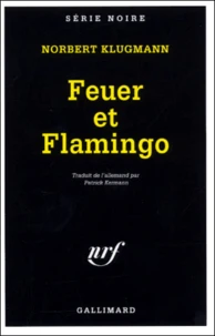 Feuer et Flamingo
