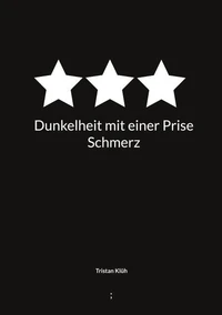 Dunkelheit mit einer Prise Schmerz