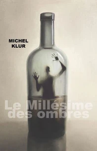 Le Millésime des ombres