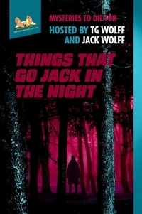  KM Rockwood et  Chuck Brownman - Things That Go Jack In The Night - Mysteries to Die For, #3.