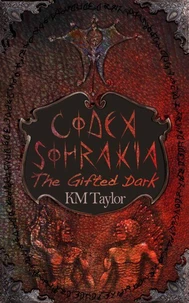 Codex Sohrakia: The Gifted Dark