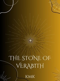  KMK - The Stone of Verabith.