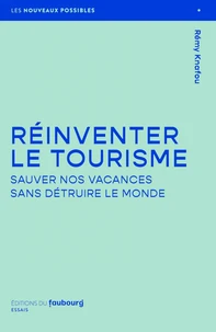 Réinventer le tourisme