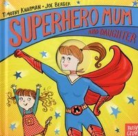 Superhero mum and daughter