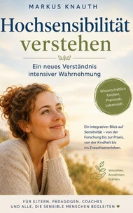 Hochsensibilität verstehen