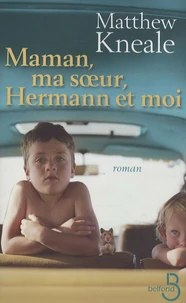 Maman, ma soeur, Hermann et moi