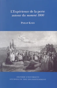 L'expérience de la perte autour du moment 1800