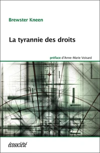 La tyrannie des droits