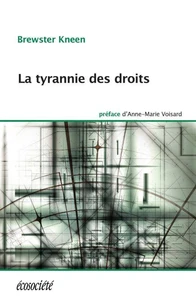 La tyrannie des droits