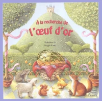 A La Recherche De L'Oeuf D'Or