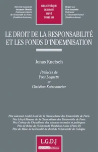 Le droit de la responsabilité et les fonds d'indemnisation