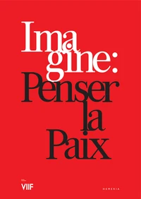 Imagine : Penser la paix