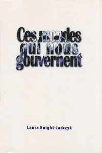 Ces mondes qui nous gouvernent
