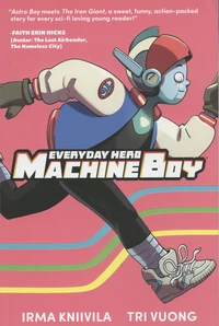 Everyday Hero Machine Boy