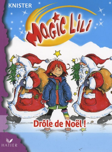  Knister - Magic Lili Tome 11 : Drôle de Noël !.