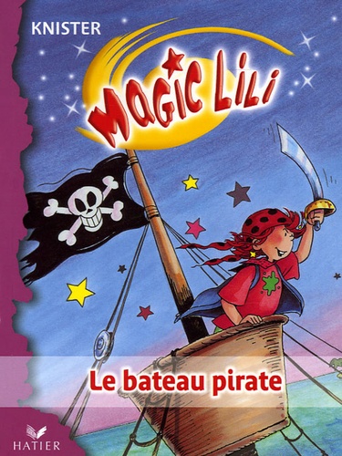  Knister - Magic Lili Tome 8 : Le bateau pirate.