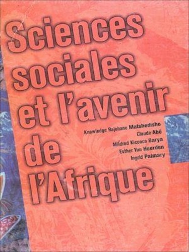 Sciences sociales et l'avenir de l'Afrique. Lauréats du Concours de dissertation du 30e anniversaire