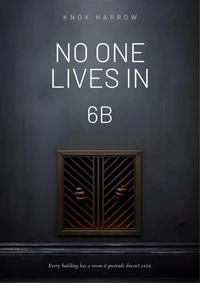 No One Lives In 6b