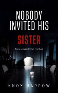 Nobody Invited His Sister