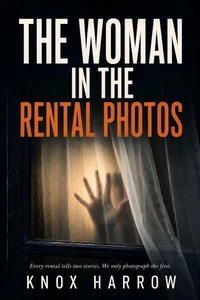 The Woman In The Rental Photos
