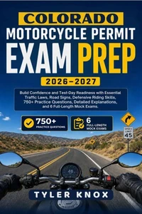 COLORADO MOTORCYCLE PERMIT EXAM PREP 2026–2027