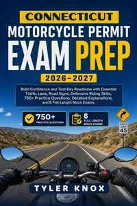 CONNECTICUT MOTORCYCLE PERMIT EXAM PREP 2026–2027