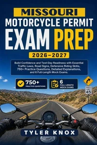 MISSOURI MOTORCYCLE PERMIT EXAM PREP 2026–2027