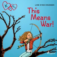 K for Kara 6 - This Means War!