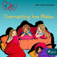 K for Klara 4 - Overnatting hos Malou