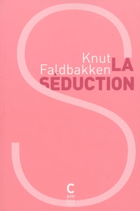 Knut Faldbakken - La séduction.
