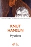 Knut Hamsun - Mystères.