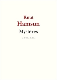 Knut Hamsun - Mystères.