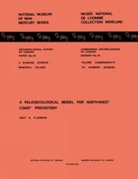 Paleoecological Model for Northwest Coast Prehistory