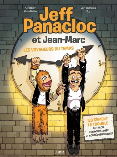  Koa et Jeff Panacloc - Jeff Panacloc et Jean-Marc Tome 1 : Les voyageurs du temps.
