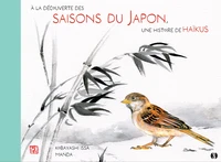 A la découverte des saisons du Japon, une histoire de haïkus