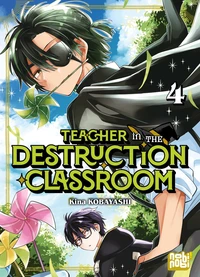 Teacher in the destruction classroom Tome 4