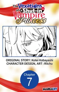 The Vexations of a Shut-in Vampire Princess #007