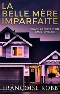 La belle mère imparfaite