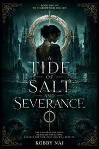A Tide of Salt and Severance