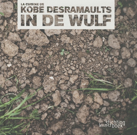 Kobe Desramaults - Kobe Desramaults - In de Wulf.