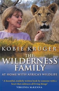 Kobie Kruger - The Wilderness Family.