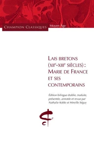 Lais bretons (XIIe-XIIIe siècles) : Marie de France et ses contemporains